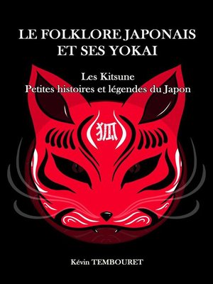 cover image of Kitsune, Petites Histoires et Légendes du Japon